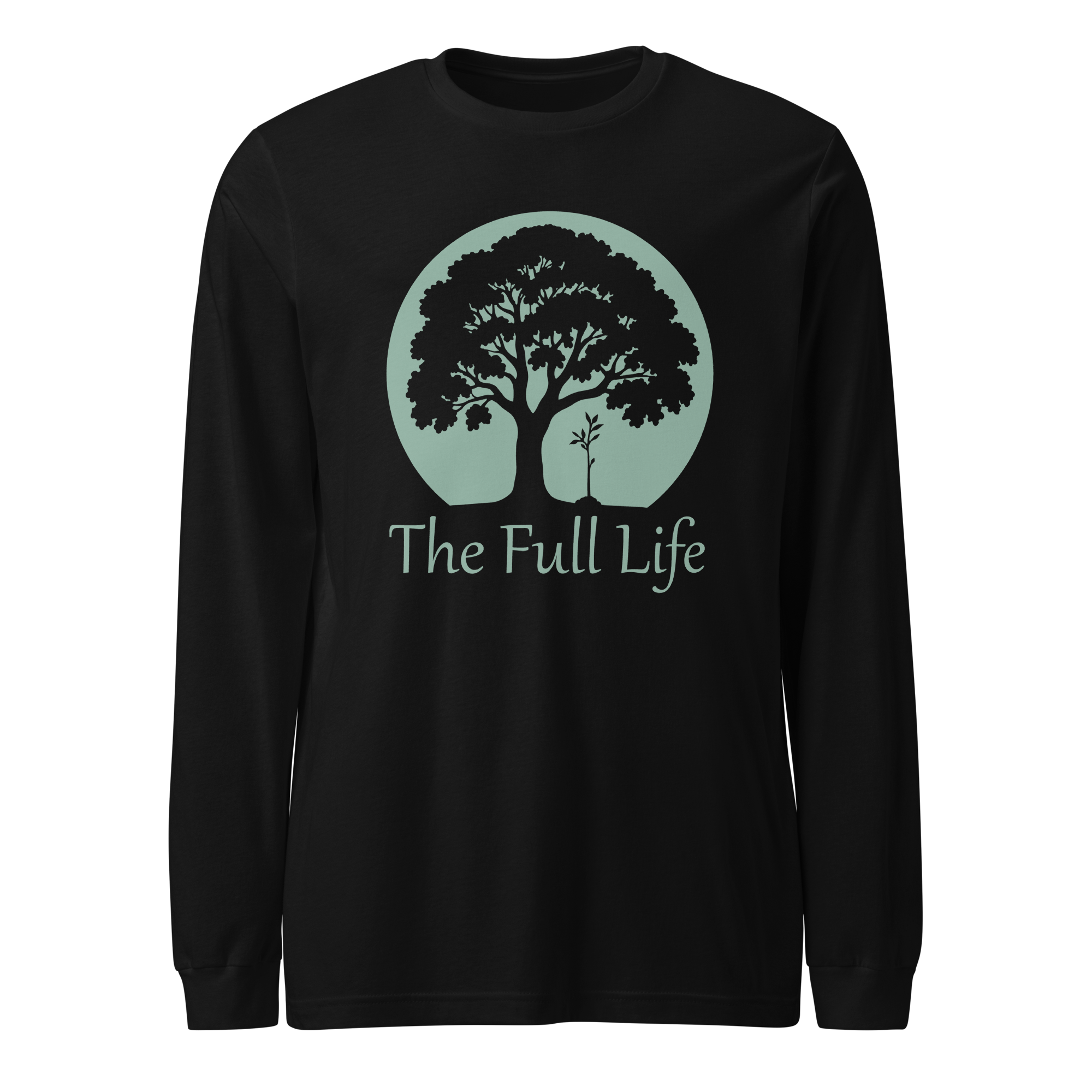 The Full Life Long Sleeve Tee