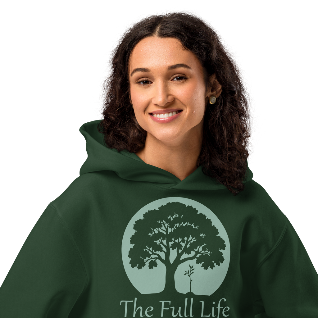 The Full Life Hoodie