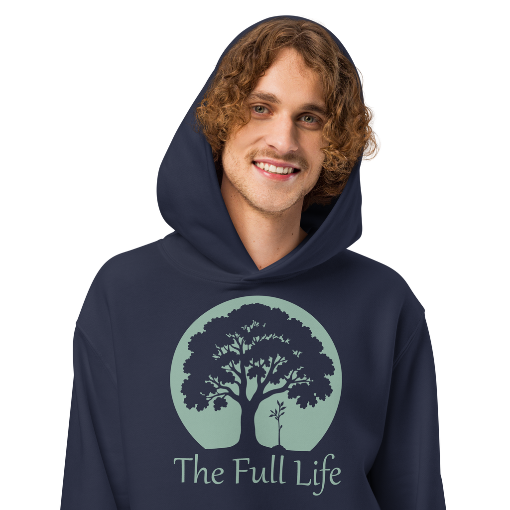 The Full Life Hoodie