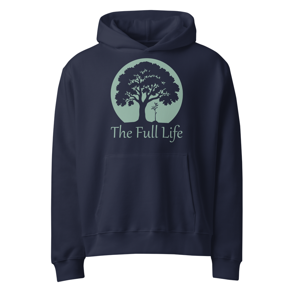 The Full Life Hoodie