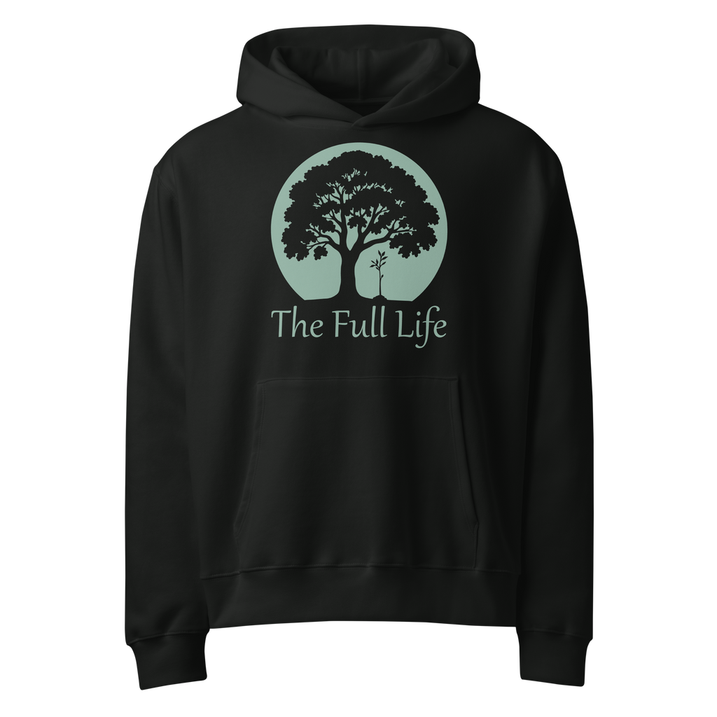 The Full Life Hoodie