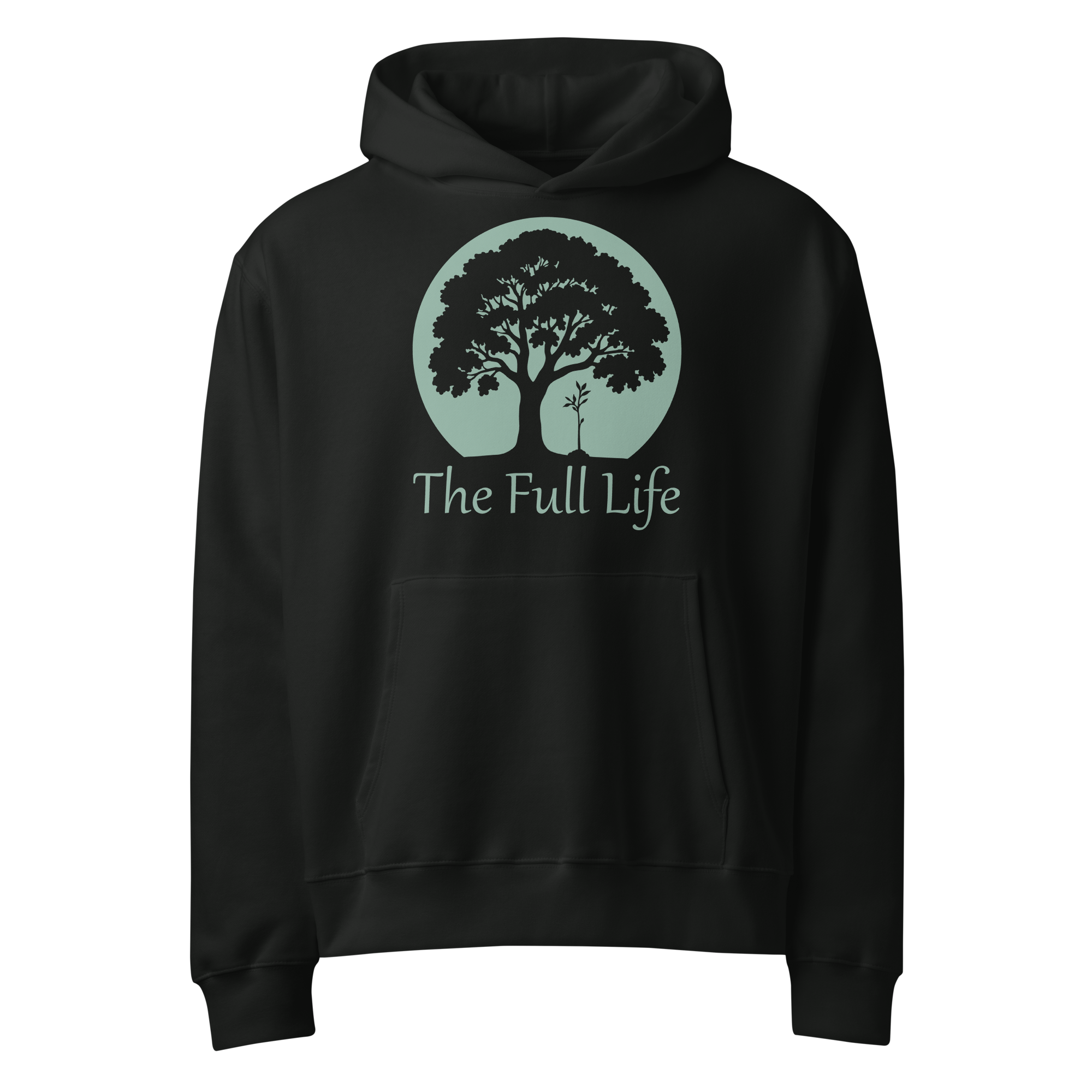 The Full Life Hoodie
