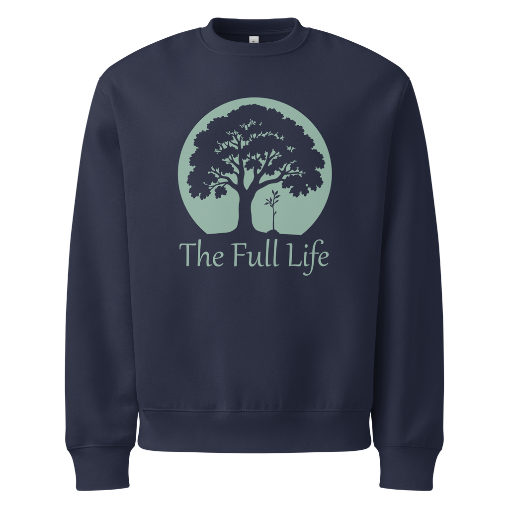 The Full Life Sweatshirt