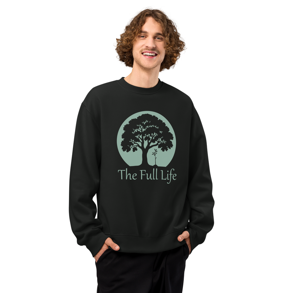 The Full Life Sweatshirt