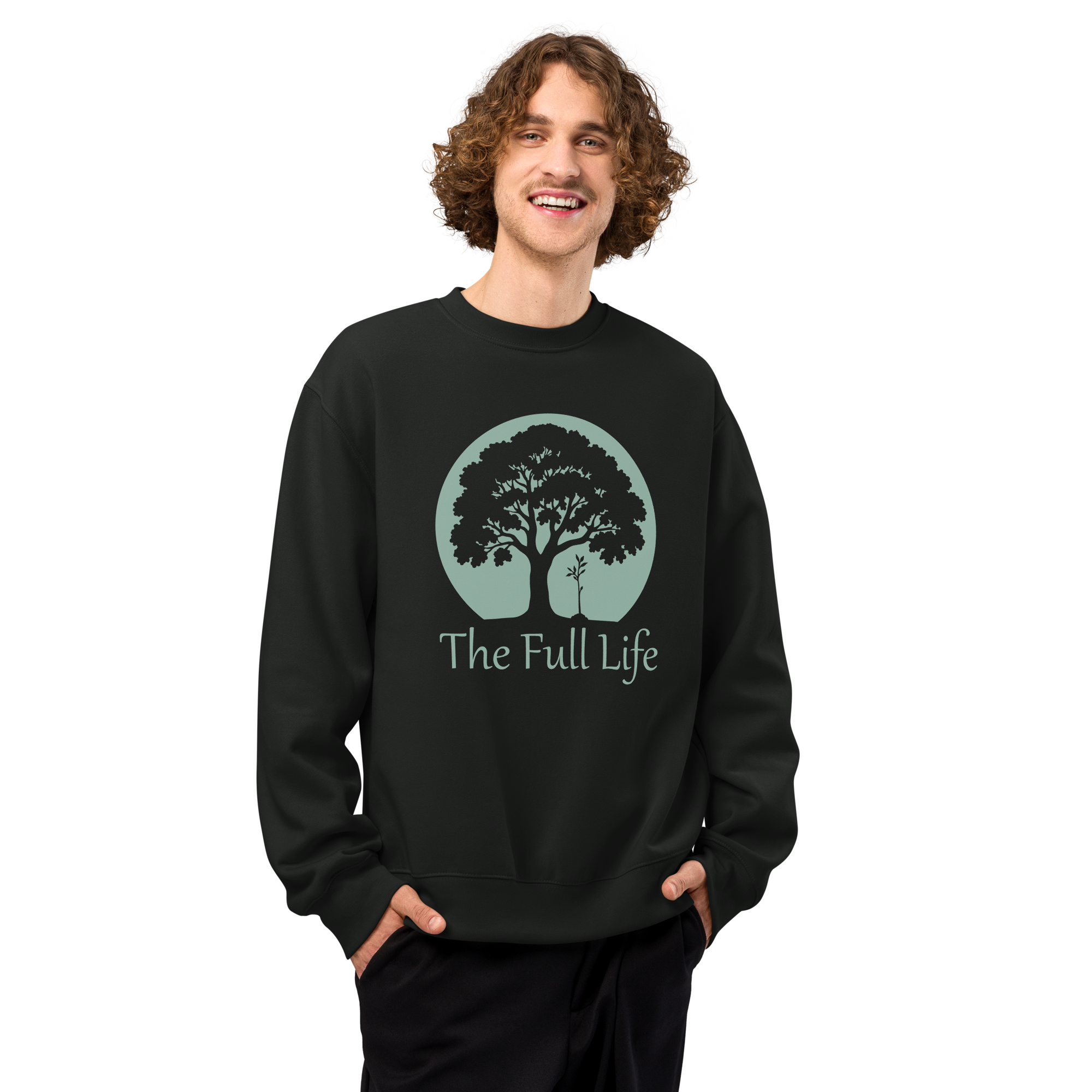 The Full Life Sweatshirt