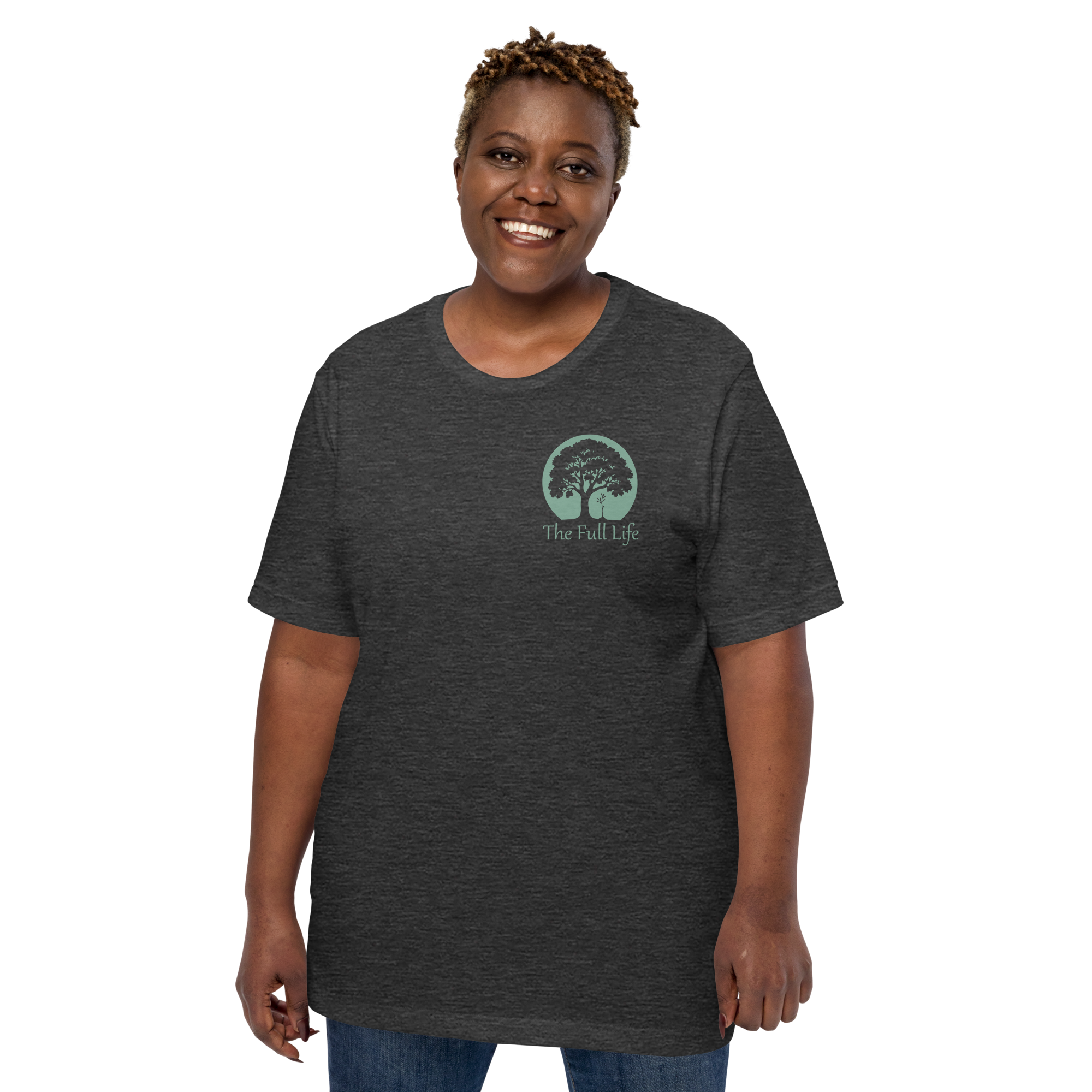 The Full Life T-Shirt
